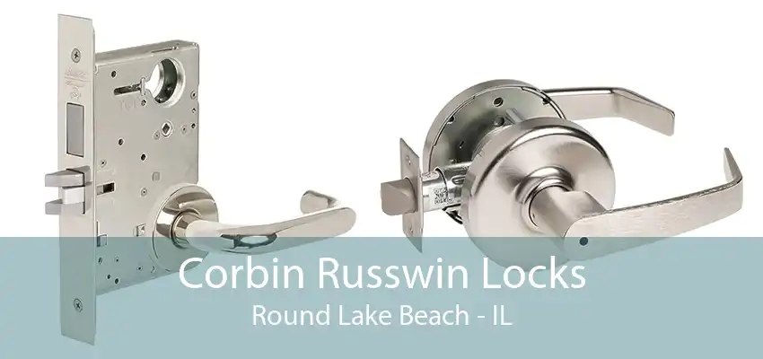 Corbin Russwin Locks Round Lake Beach - IL