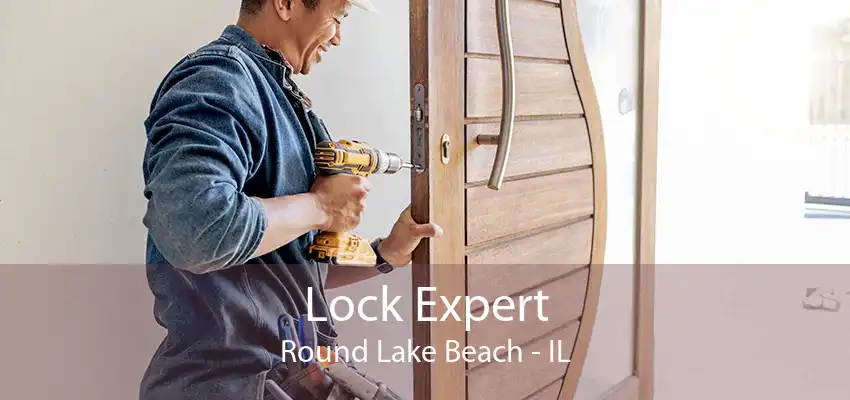 Lock Expert Round Lake Beach - IL